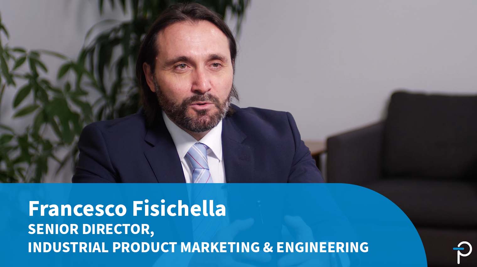 Francesco Fisichella - Director of Industrial Product Marketing and Engineering
