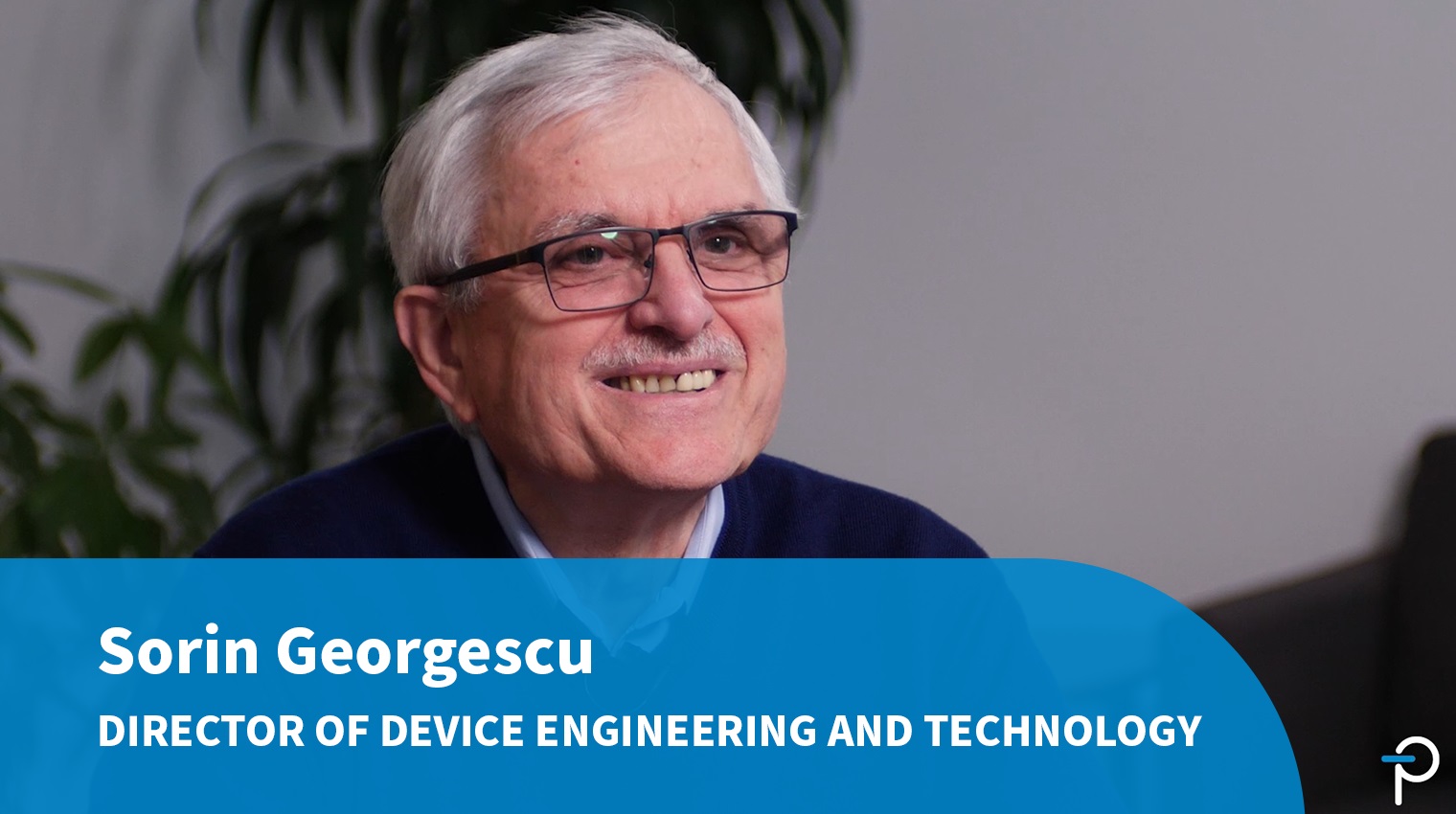 Sorin Georgescu - Director of Device Engineering and Technology
