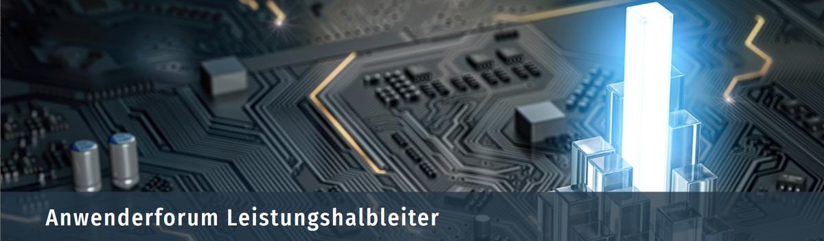 Anwenderforum Leistungshalbleiter