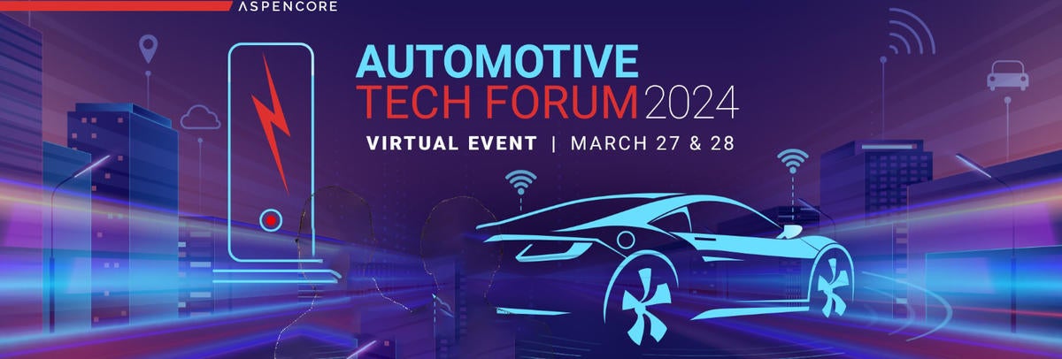 AspenCore Automotive Tech Forum 2024