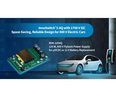 Design Example Unboxing - RDK-1054Q - 120 W Automotive Power Supply Using 1700 V InnoSwitch3-AQ and Planar Transformer