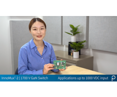 The World's First 1700 V GaN Power Device - InnoMux-2 Flyback Switcher IC